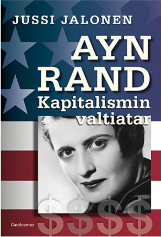 Ayn Rand, kapitalismin valtiatar